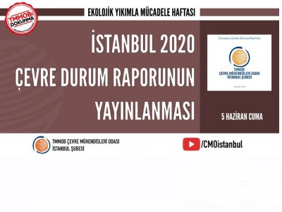 İstanbul 2020 Çevre Durum Raporu Açıklaması