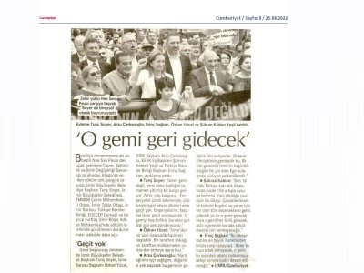 `O GEMİ GERİ GİDECEK`Cumhuriyet, 25.08.2022)